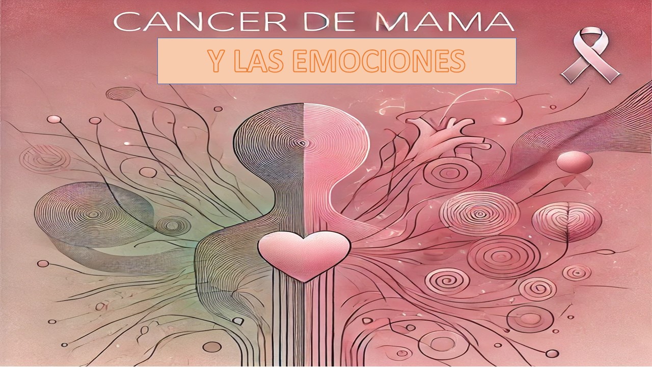 CANCER DE MAMA Y LAS EMOCIONES