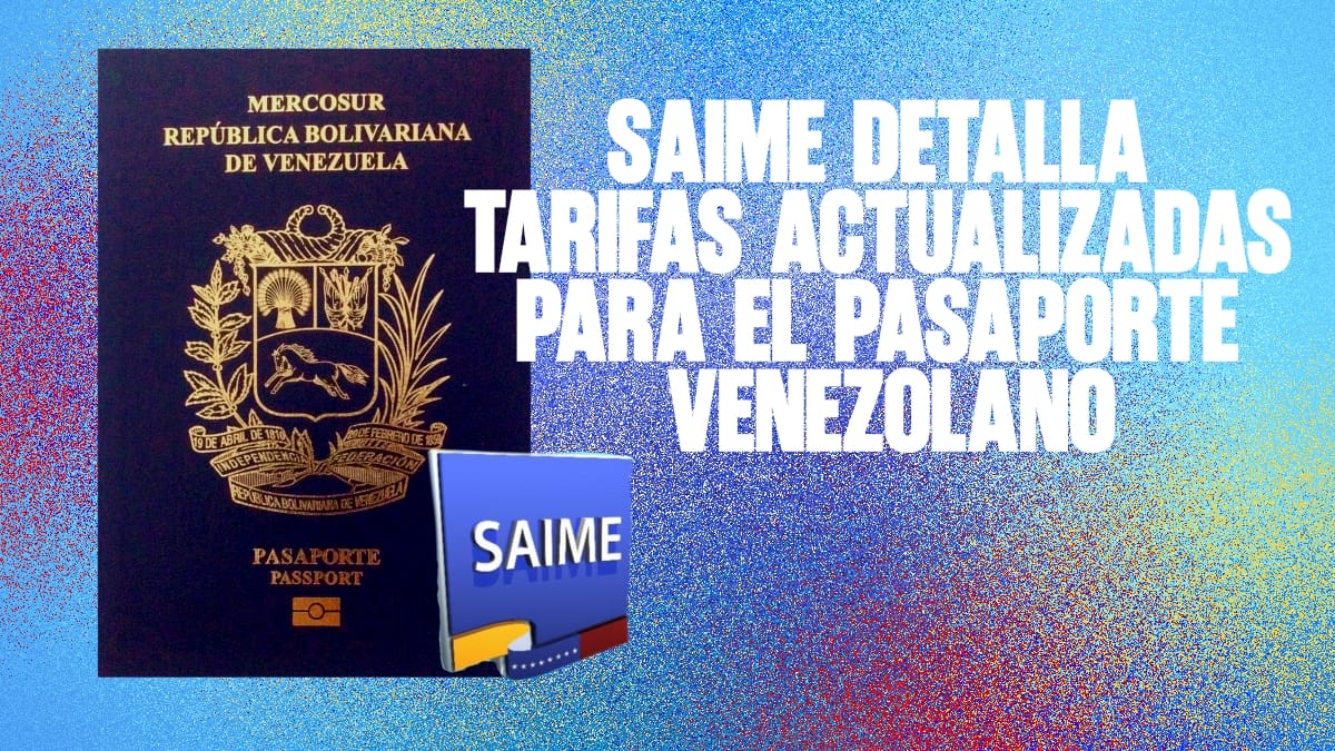 AIME Detalla Tarifas Actualizadas para el Pasaporte Venezolano