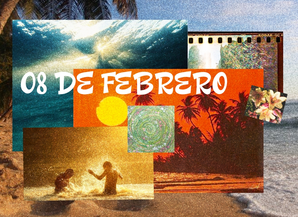 EFEMÉRIDES 08 DE FEBRERO