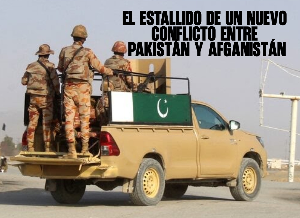 El estallido de un nuevo conflicto entre Pakistán y Afganistán