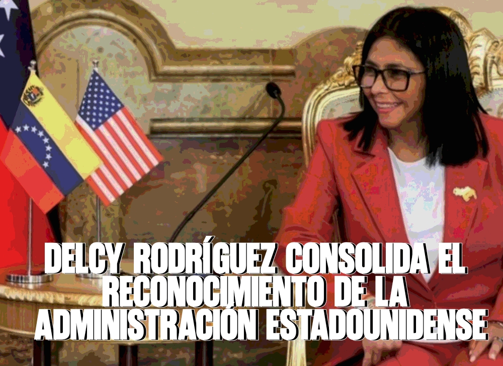 Delcy Rodríguez consolida el reconocimiento de la administración estadounidense