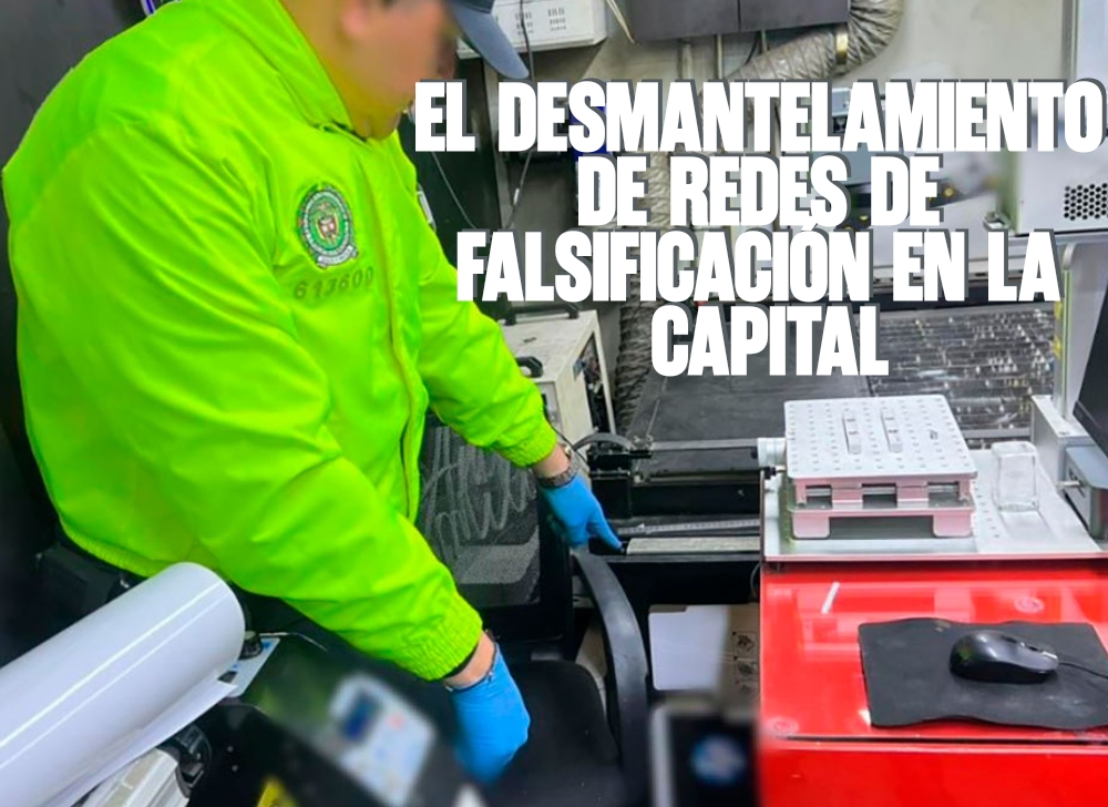 El desmantelamiento de redes de falsificación en la capital
