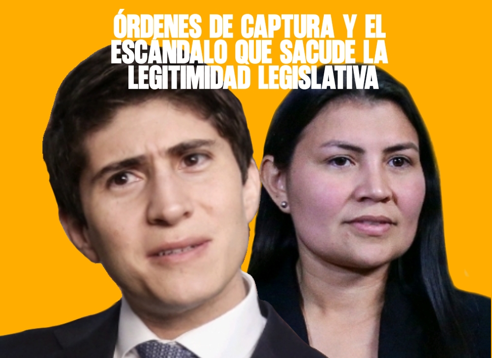 Terremoto político en el Congreso Órdenes de captura y el escándalo que sacude la legitimidad legislativa