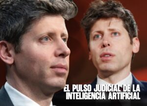 ​El pulso judicial de la Inteligencia Artificial