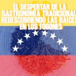 El Despertar de la Gastronomía Tradicional Redescubriendo las Raíces en los Fogones
