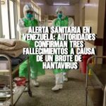 Alerta sanitaria en Venezuela Autoridades confirman tres fallecimientos a causa de un brote de hantavirus