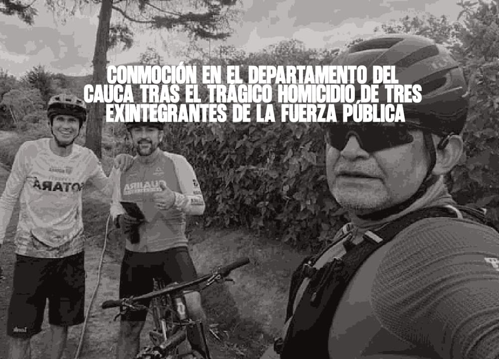 Conmoción en el departamento del Cauca tras el trágico homicidio de tres exintegrantes de la fuerza pública