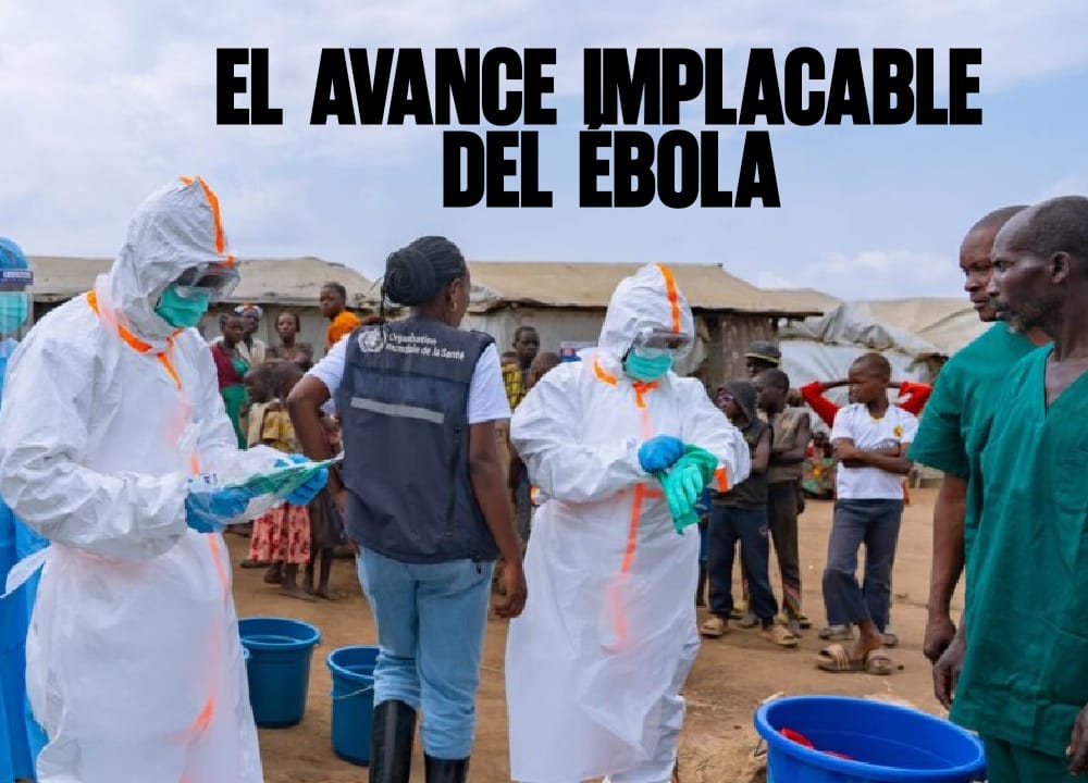 El avance implacable del ébola