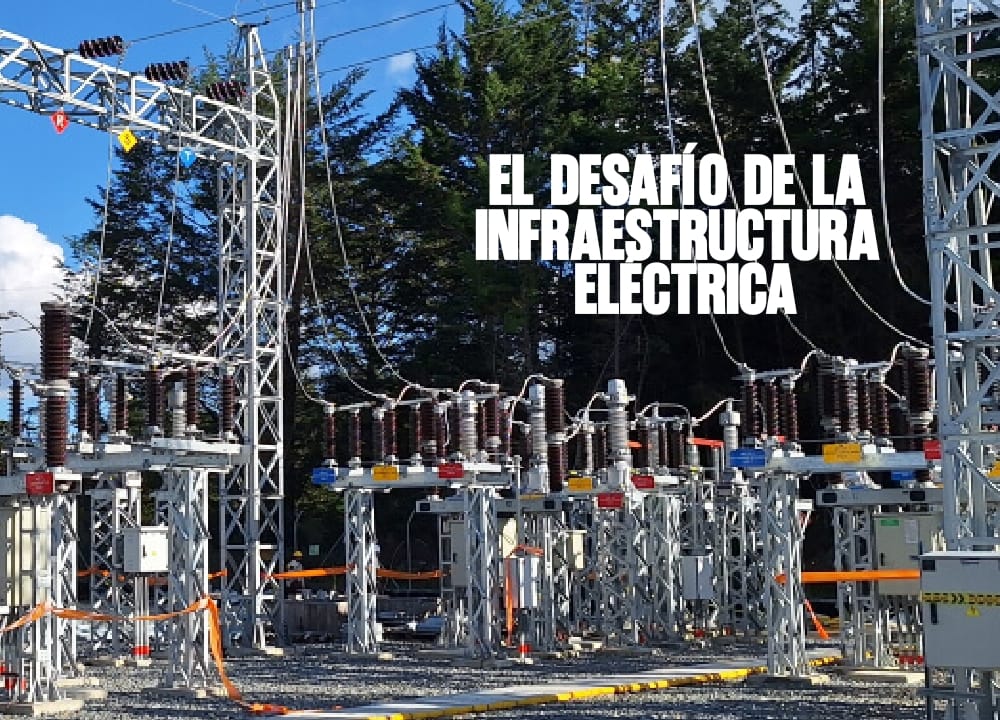 El desafío de la infraestructura eléctrica