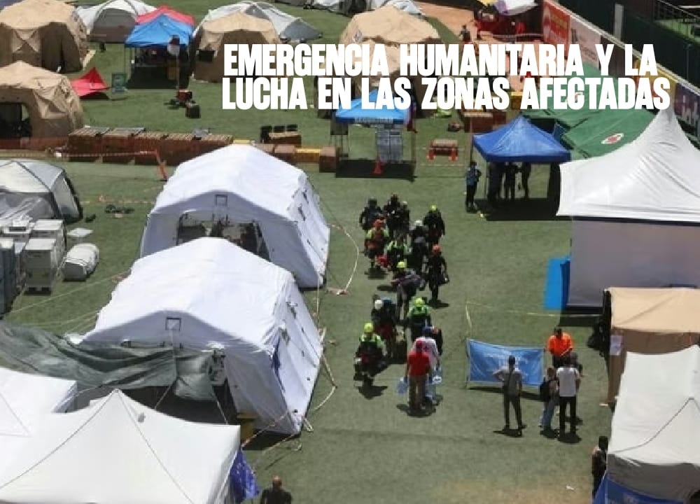 Emergencia humanitaria y la lucha en las zonas afectadas