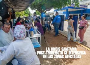 La crisis sanitaria post-terremoto se intensifica en las zonas afectadas