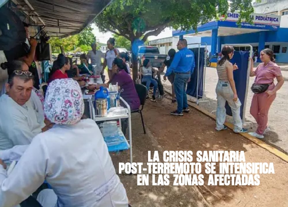La crisis sanitaria post-terremoto se intensifica en las zonas afectadas