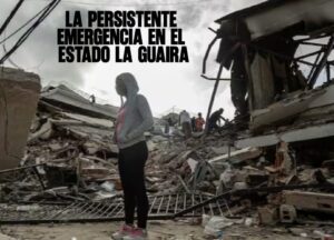 La persistente emergencia en el estado La Guaira