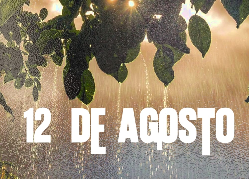EFEMERIDES 12 DE AGOSTO