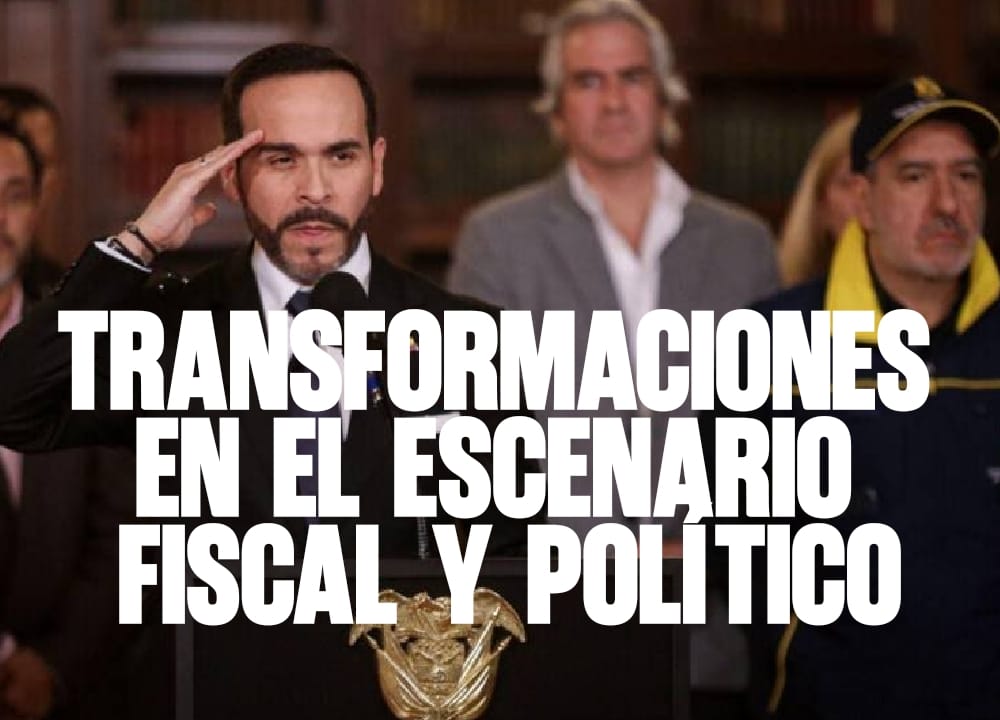Transformaciones en el escenario fiscal y político