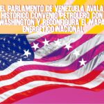 El Parlamento de Venezuela avala histórico convenio petrolero con Washington y reconfigura el mapa energético nacional