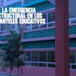 La emergencia estructural en los planteles educativos