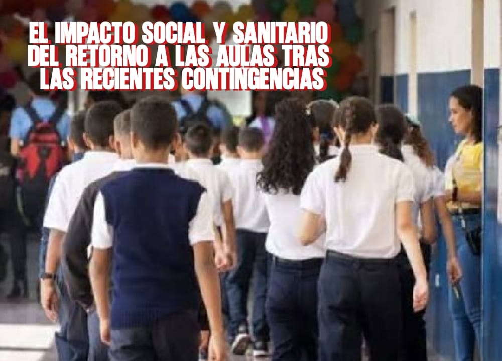 ​El impacto social y sanitario del retorno a las aulas tras las recientes contingencias