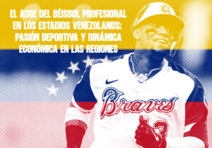 El Auge del Béisbol Profesional en los Estadio Venezolanos