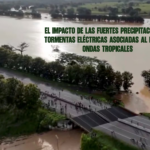 El impacto de las fuertes precipitaciones y tormentas eléctricas asociadas al paso de ondas tropicales
