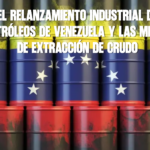 El relanzamiento industrial de Petróleos de Venezuela y las metas de extracción de crudo